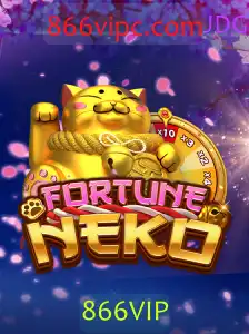 FortuneNeko: Descubra o Encanto e a Emoção do Jogo com 866VIP